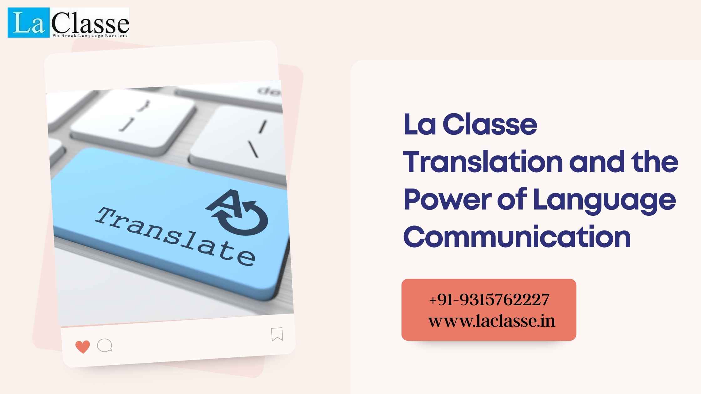 La Classe Translation and the Power of Language Communication